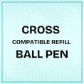 Cross Compatible Refill Ball Pen