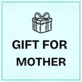 Gift for Mother