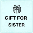 Gift for Sister